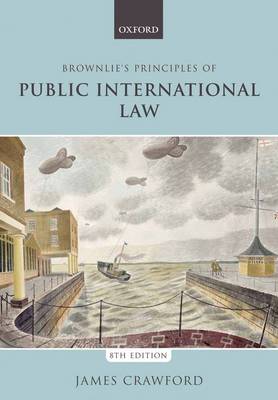 BROWNLIES PRINCIPLES OF PUBLIC INTERNATIONAL LAW