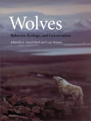 WOLVES : BEHAVIOR, ECOLOGY AND CONSERVATION PB