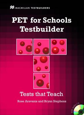 PET FOR SCHOOLS TESTBUILDER TESTS THAT TEACH SB (+ CD)
