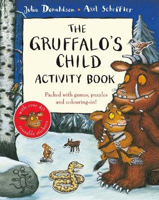 THE GRUFFALOS CHILD ACTIVITY BOOK PB