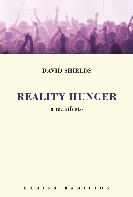 REALITY HUNGER A MANIFESTO - SPECIAL OFFER HC COFFEE TABLE BK.
