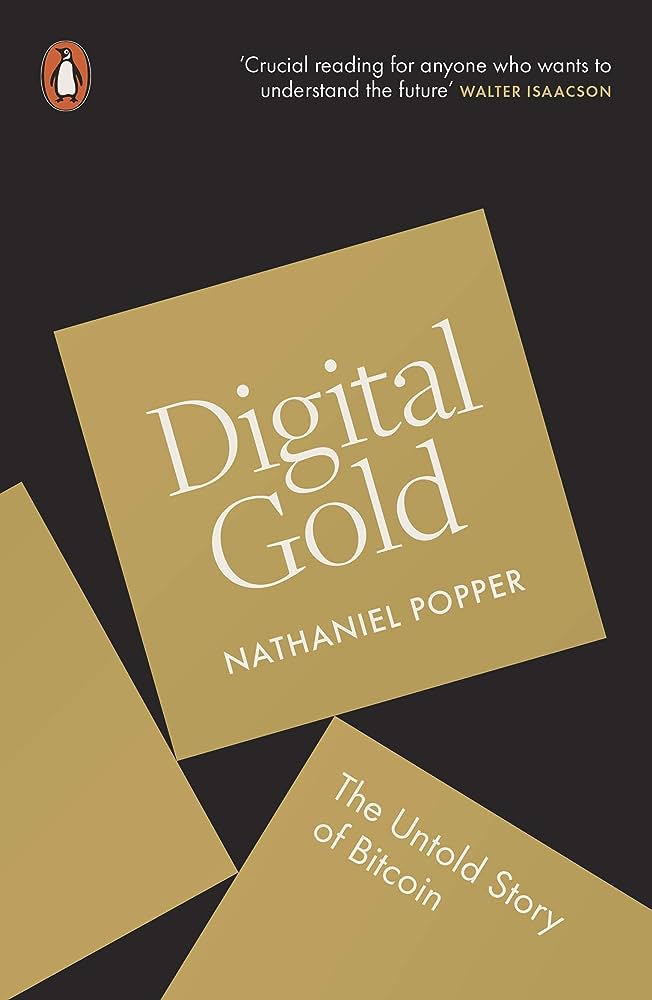 DIGITAL GOLD : THE UNTOLD STORY OF BITCOIN PB