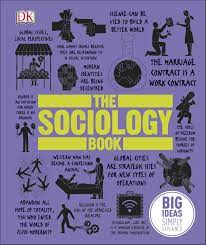 DK BIG IDEAS SIMPLY EXPLAINED: THE SOCIOLOGY BOOK HC