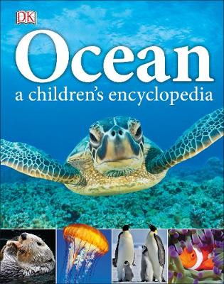 OCEAN : A CHILDRENS ENCYCOPEDIA HC