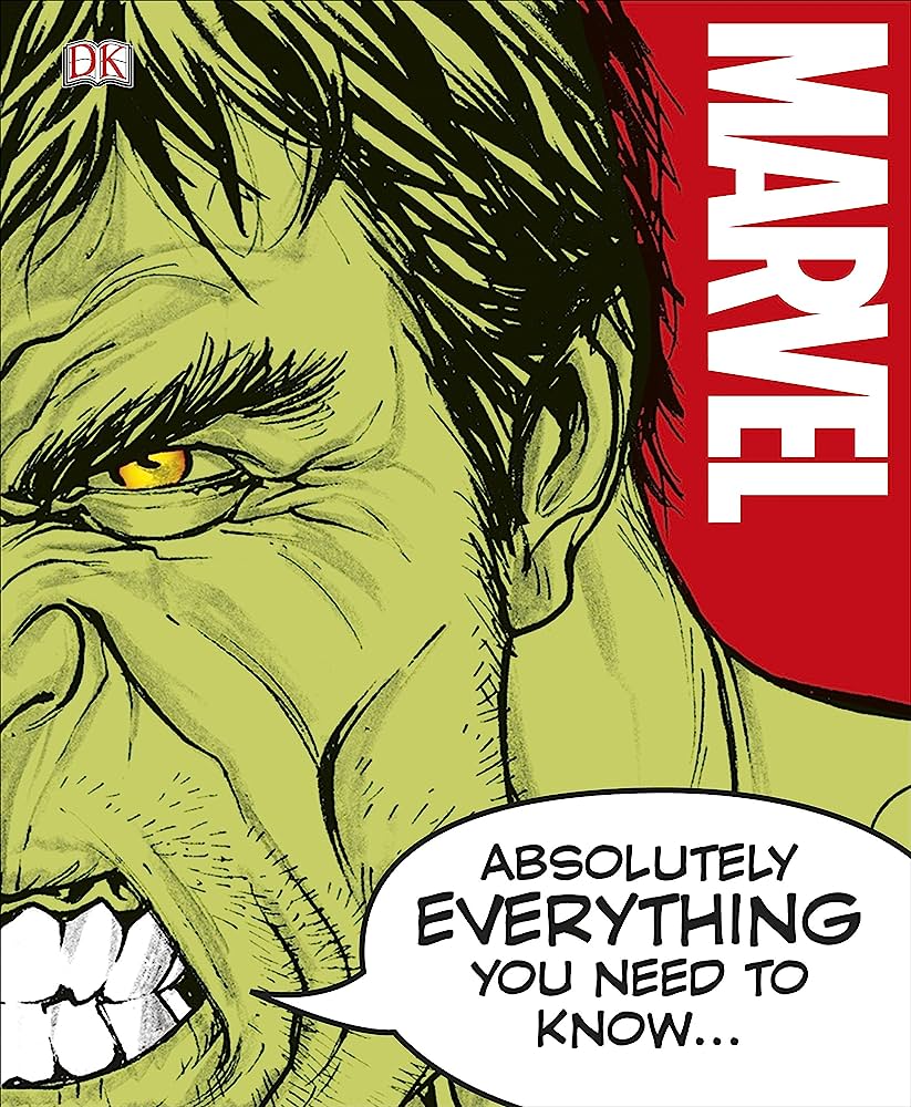 MARVEL ABSOLUTELY EVERYTHING YOU NEED TO KNOW HC