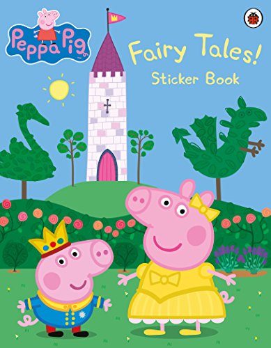 PEPPA PIG: FAIRY TALES! STICKER BOOK STICKER BOOK