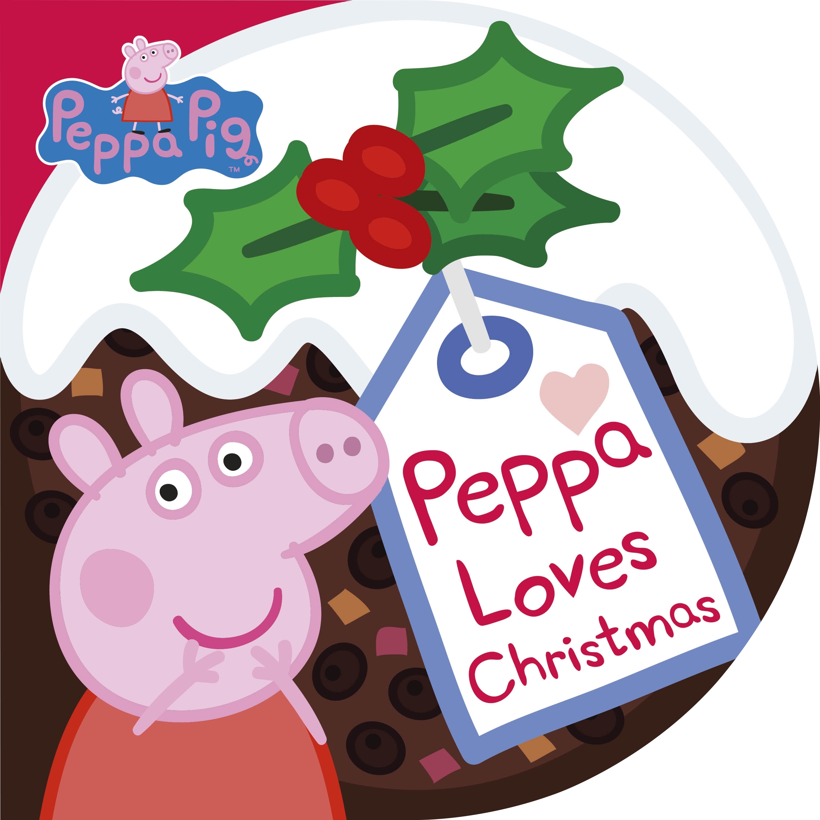 PEPPA PIG: PEPPA LOVES CHRISTMAS BOARD BOOK