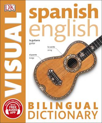 SPANISH ENGLISH BILINGUAL VISUAL DICTIONARY PB