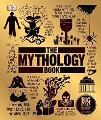 DK BIG IDEAS SIMPLY EXPLAINED: THE MYTHOLOGY BOOK HC