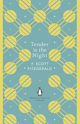PENGUIN ENGLISH LIBRARY : TENDER IS THE NIGHT  PB B