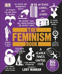 DK BIG IDEAS SIMPLY EXPLAINED: THE FEMINISM BOOK HC