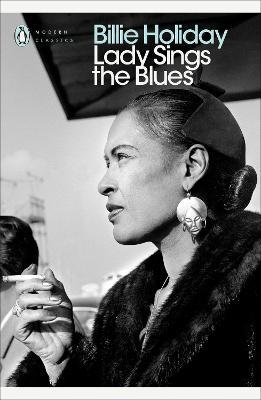 PENGUIN MODERN CLASSICS : PENGUIN MODERN CLASSICS LADY SINGS THE BLUES