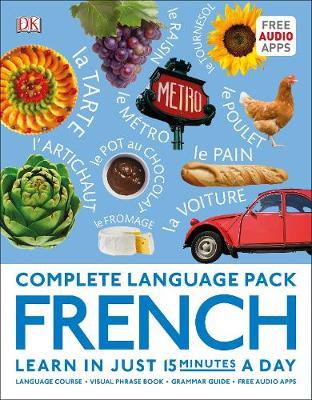 COMPLETE LANGUAGE PACK FRENCH : Learn in just 15 minutes a day HC