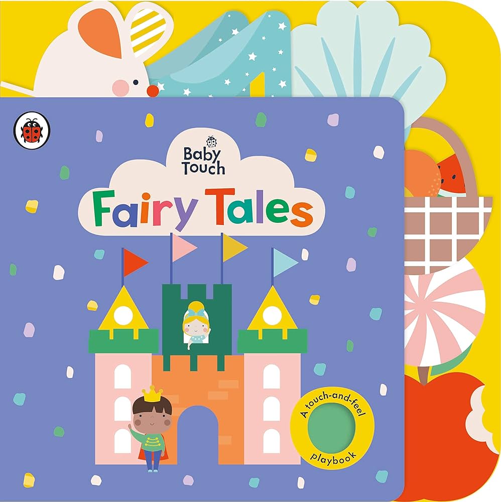 BABY TOUCH: FAIRY TALES NOVELTY BOOK