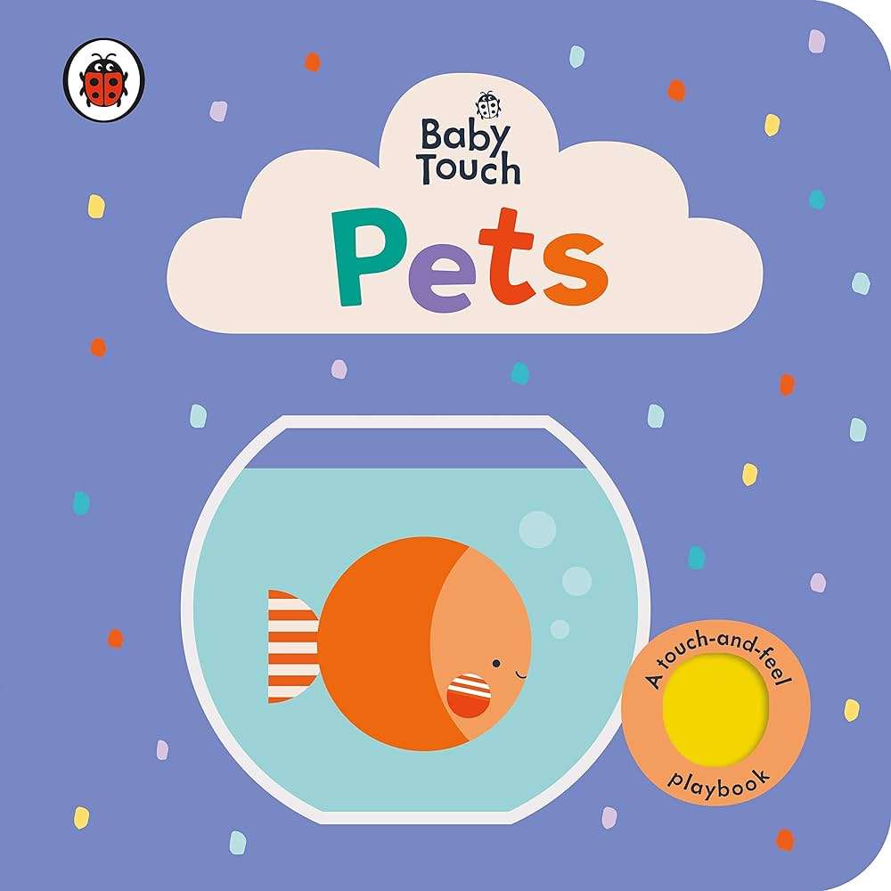 BABY TOUCH: PETS BOARD BOOK