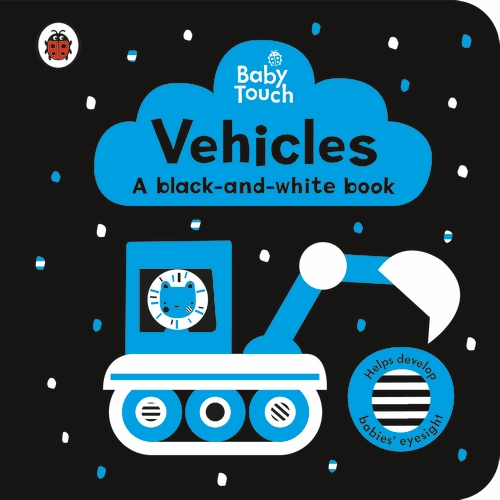 BABY TOUCH: VEHICLES: A BLACK-AND-WHITE BOOK BOARD BOOK