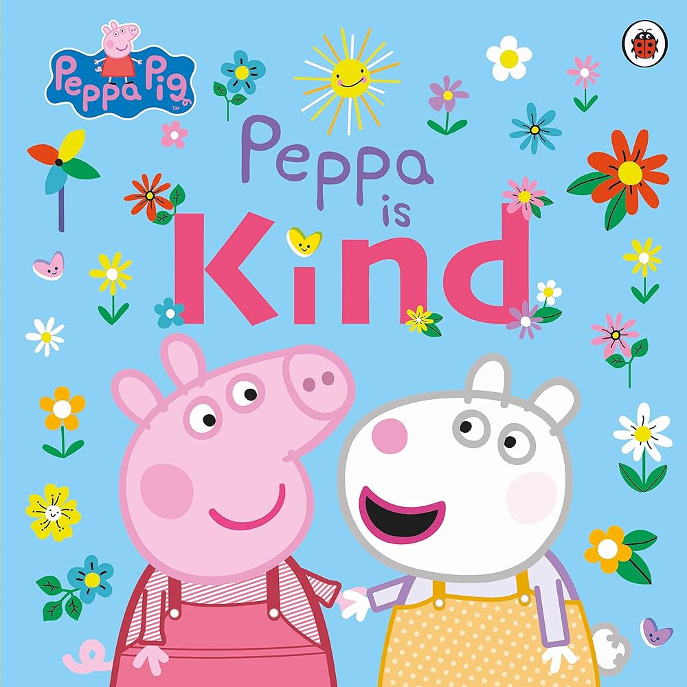 PEPPA PIG: PEPPA IS KIND PICTURE BOOK