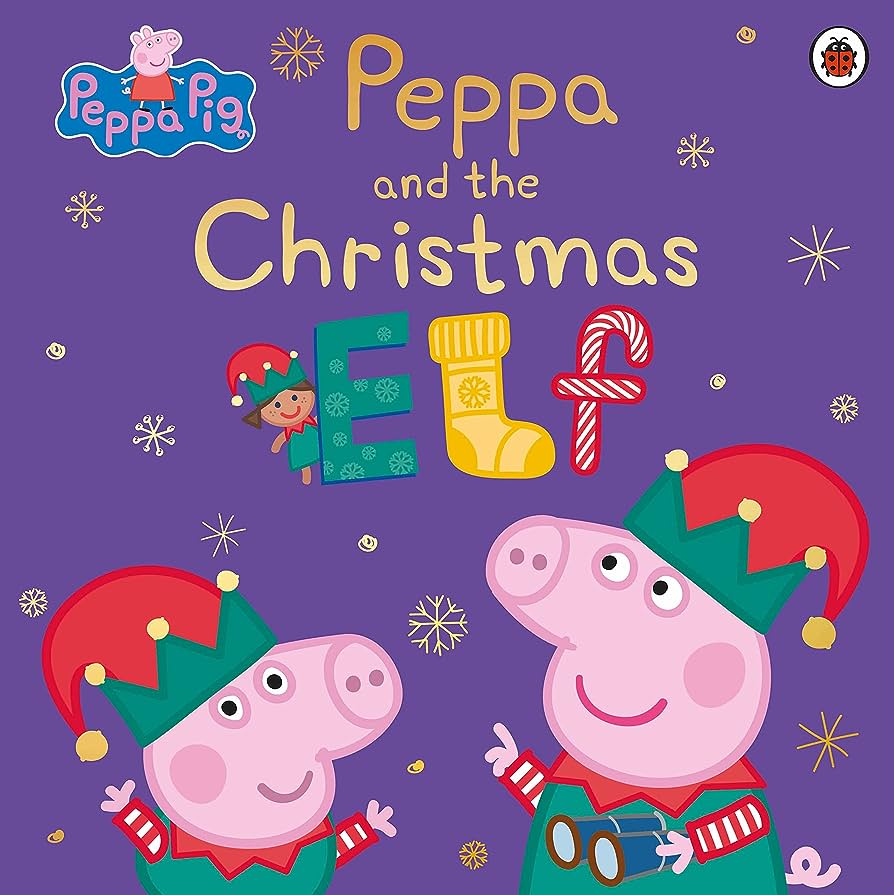 PEPPA PIG: PEPPA AND THE CHRISTMAS ELF PICTURE BOOK