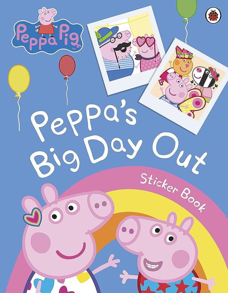 PEPPA PIG: PEPPAS BIG DAY OUT STICKER SCENES BOOK STICKER BOOK