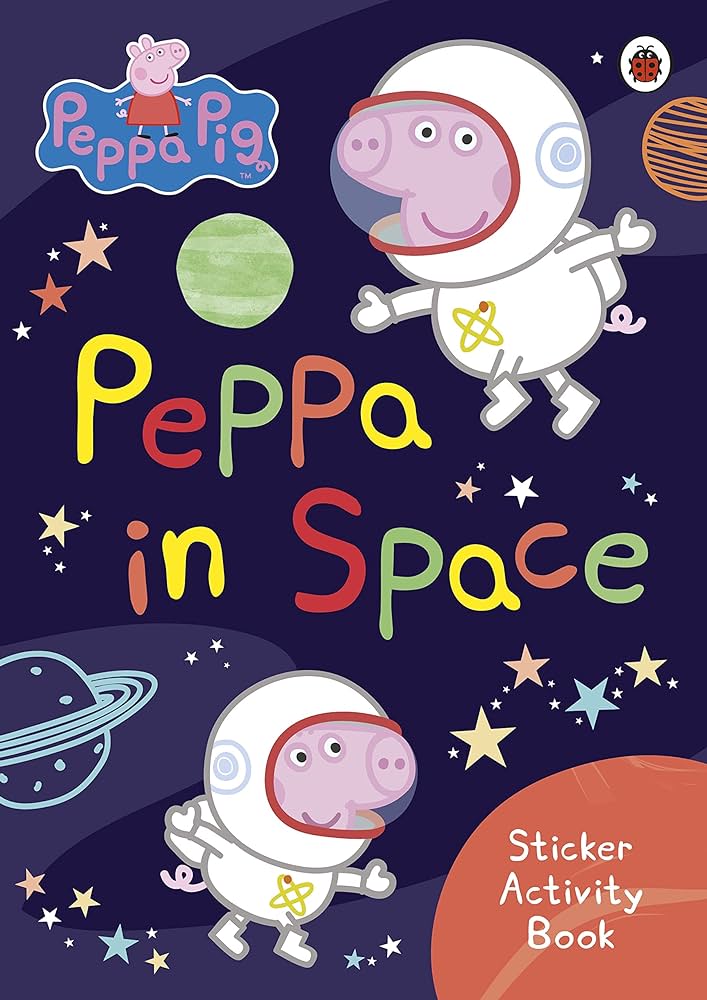 PEPPA PIG: PEPPA IN SPACE STICKER ACTIVITY BOOK STICKER BOOK