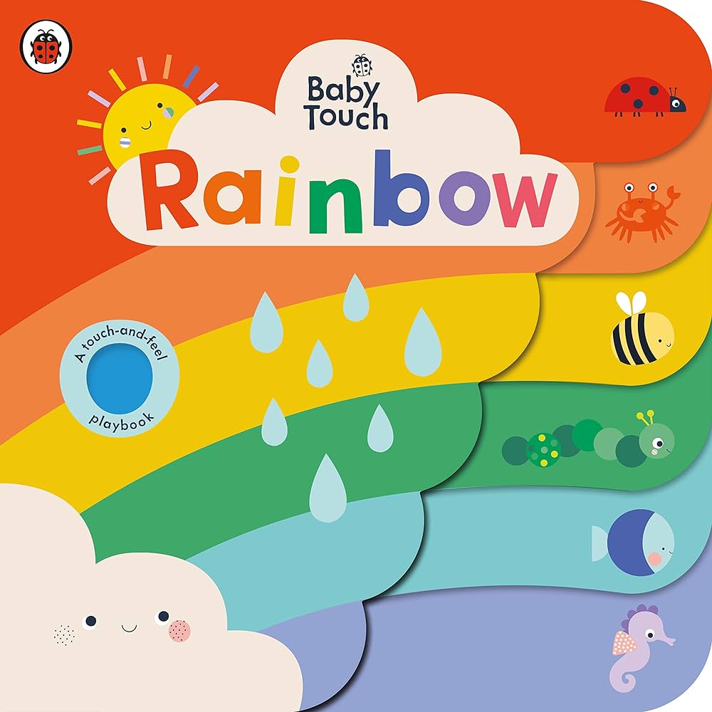 BABY TOUCH: RAINBOW BOARD BOOK