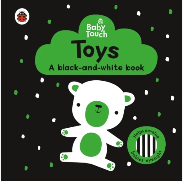 BABY TOUCH: TOYS: A BLACK-AND-WHITE BOOK BOARD BOOK