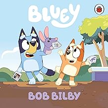 BLUEY: BOB BILBY BOARD BOOK