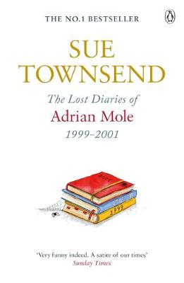 ADRIAN MOLE : THE LOST DIARIES OF ADRIAN MOLE, 1999 - 2001 (ADRIAN MOLE 7) PB B FORMAT