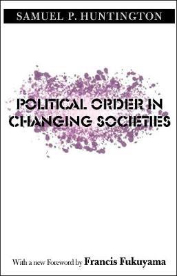 POLITICAL ORDER IN CHANGING SOCIETIES PB