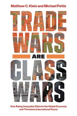 TRADE WARS ARE CLASS WARS HC