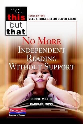 No More Teaching Reading Without Support by D. Miller