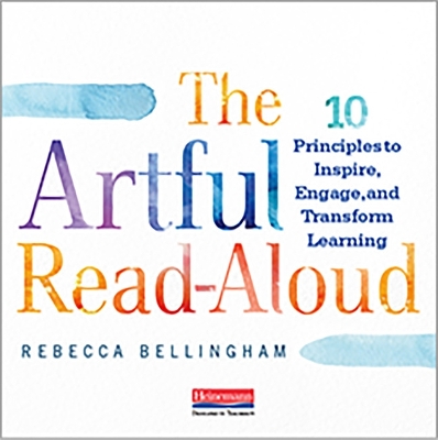 The Artful Read-Aloud by R. Bellingham