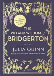 THE WIT AND WISDOM OB BRIDGERTON:LADY WHISTLEDOWNS OFFICIAL GUIDE HC