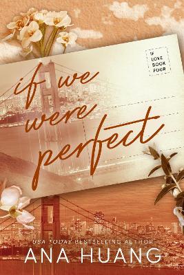 IF LOVE 4: IF WE WERE PERFECT