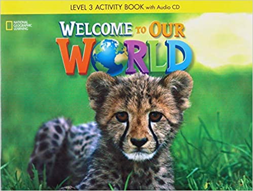 WELCOME TO OUR WORLD 3 WB - AME 2ND ED