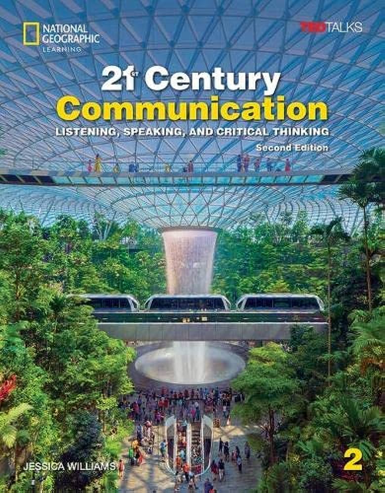 21ST CENTURY COMMUNICATION 2 SB (  SPARK) : LISTENING, SPEAKING AND CRITICAL THINKING 2ND ED