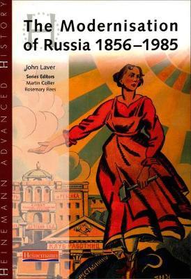 HEINEMANN ADVANCED HISTORY THE MODERNISATION OF RUSSIA 1856-1985  PB