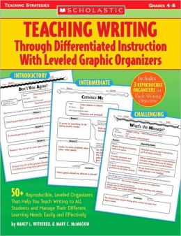 TEACHING WRITING THROUGH DIFFERENTIATED INSTRUCTION - GRADES 4-5 PB
