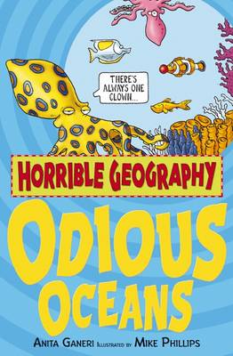 HORRIBLE GEOGRAPHY : ODIOUS OCEANS PB C FORMAT