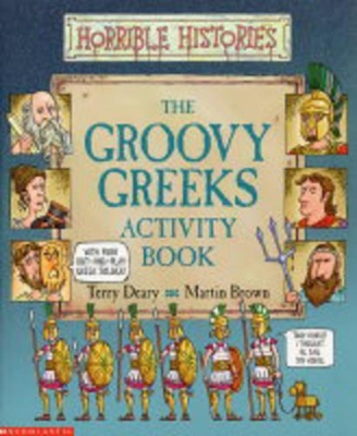 HORRIBLE HISTORIES : THE GROOVY GREEKS ACTIVITY BOOK PB