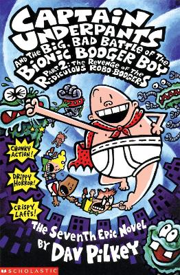 BIG,BAD BATTLE OF THE BIONIC BOOGER BOY PART TWO : THE REVENGE OF THE RIDICULOUS ROBO-BOOGERS PB