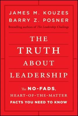 THE TRUTH ABOUT LEADERSHIP: THE NON-FADS HEART OF THE MATTRT FACT