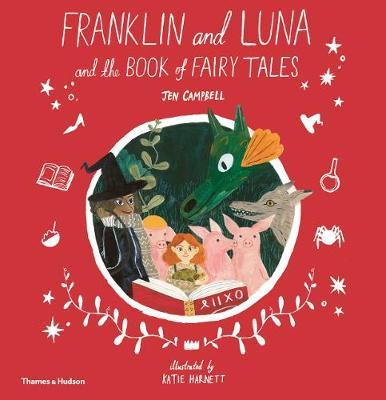 FRANKLIN AND LUNA AND THE BOOK OF FAIRY TALES HC