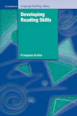 DEVELOPING READING SKILLS - A PRACTICAL GUIDE TO READING COMPREHENSION EXERCISES