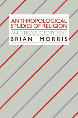 ANTHROPOLOGICAL STUDIES OF RELIGION STUDIES: AN INTRODUCTORY TEXT
