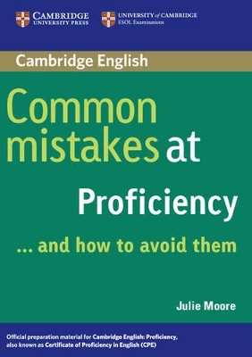COMMON MISTAKES AT PROFICIENCY … AND HOW TO AVOID THEM