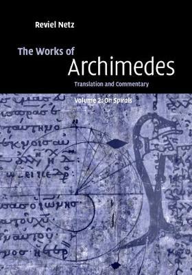 THE WORKS OF ARCHIME-DES.TRANSLATION AND COMMENTARY. VOLUME 2