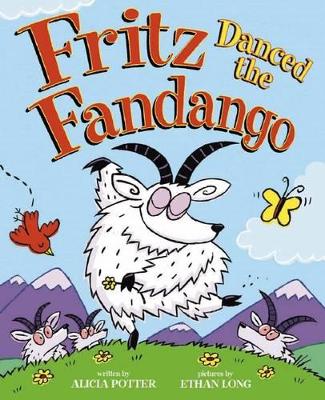 FRITZ DANCED THE FANDANGO HC