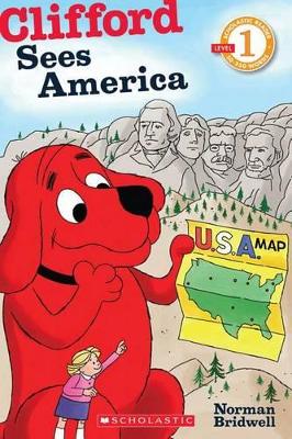 SCHOLASTIC READER LEVEL 1: CLIFFORD SEES AMERICA
