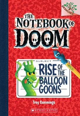 THE NOTEBOOK OF DOOM 1: RISE OF THE BALLOON GOONS
